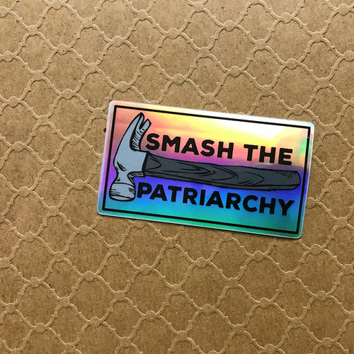 Smash the Patriarchy Sticker