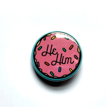 Load image into Gallery viewer, 1.25” Cute Donut Pronoun Buttons