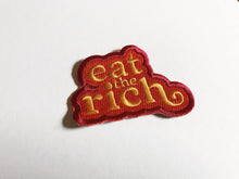 Load image into Gallery viewer, Eat the Rich Patch
