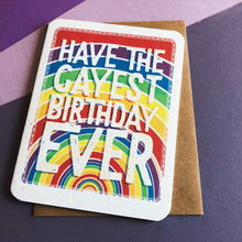 Load image into Gallery viewer, Gayest Birthday Ever Card