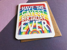 Load image into Gallery viewer, Gayest Birthday Ever Card