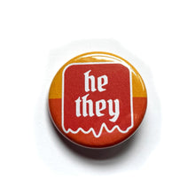 Load image into Gallery viewer, 1.25” Red & Orange Pronoun Buttons