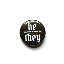 Load image into Gallery viewer, 1.25” Trans Pride Pronoun Buttons