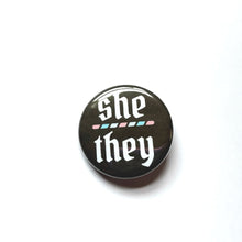 Load image into Gallery viewer, 1.25” Trans Pride Pronoun Buttons
