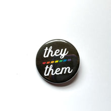 Load image into Gallery viewer, 1.25” Rainbow Pride Pronoun Buttons