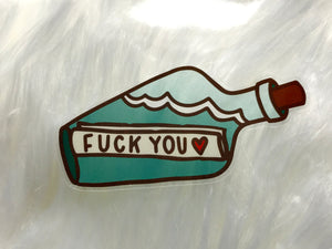 Fuck You Message In a Bottle Translucent Sticker