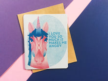 Load image into Gallery viewer, Angry Unicorn Love Card