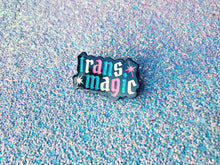 Load image into Gallery viewer, Trans Magic Enamel Pin