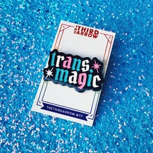 Load image into Gallery viewer, Trans Magic Enamel Pin