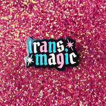 Load image into Gallery viewer, Trans Magic Enamel Pin