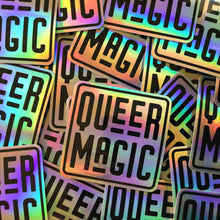 Load image into Gallery viewer, Holographic Queer Magic Sticker
