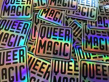 Load image into Gallery viewer, Holographic Queer Magic Sticker