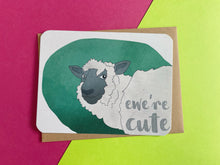 Load image into Gallery viewer, Ewe&#39;re Cute Card