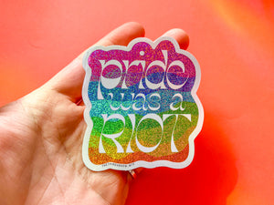 Pride Was A Riot Pixie Dust Sticker