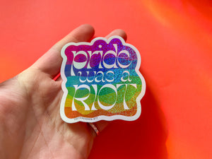 Pride Was A Riot Pixie Dust Sticker