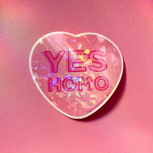 Yes Homo Glossy Holo Sticker
