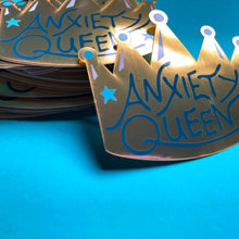 Load image into Gallery viewer, Gold Metallic Anxiety Queen Sticker