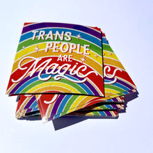 Load image into Gallery viewer, Trans People are Magic Sticker