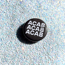 Load image into Gallery viewer, ACAB Button