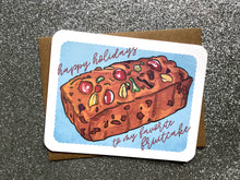 Load image into Gallery viewer, Favorite Fruitcake Card