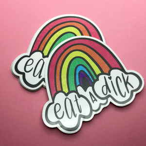 Glittery Eat a Dick Rainbow Sticker