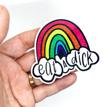 Load image into Gallery viewer, Glittery Eat a Dick Rainbow Sticker