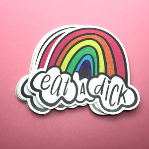 Glittery Eat a Dick Rainbow Sticker
