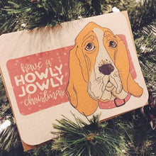 Load image into Gallery viewer, Howly Jowly Christmas Card