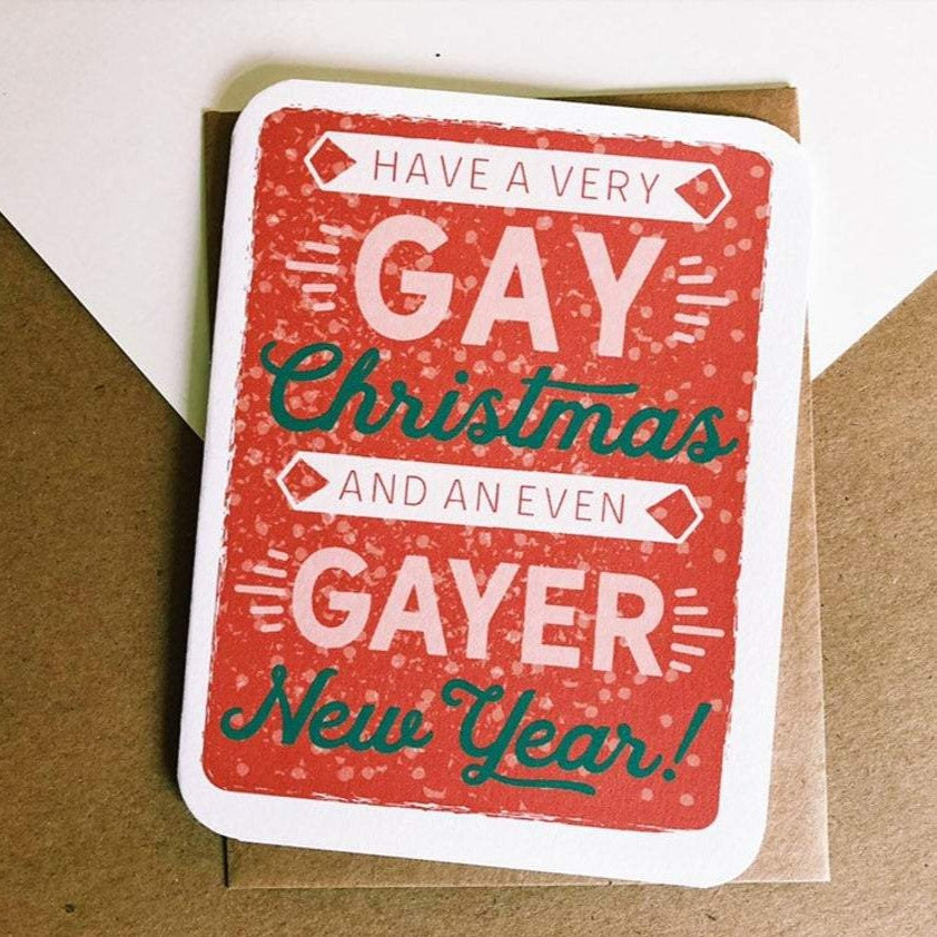 Gay Christmas and Gayer New Year Card