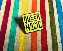 Load image into Gallery viewer, Bright Chartreuse Queer Magic Pin