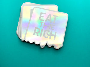 Holographic Silver Eat the Rich Sticker