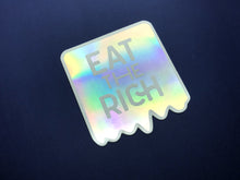 Load image into Gallery viewer, Holographic Silver Eat the Rich Sticker