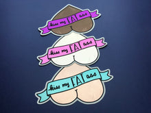 Load image into Gallery viewer, Kiss My Fat Ass Sticker