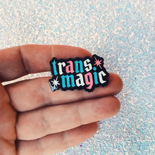 Load image into Gallery viewer, Trans Magic Enamel Pin