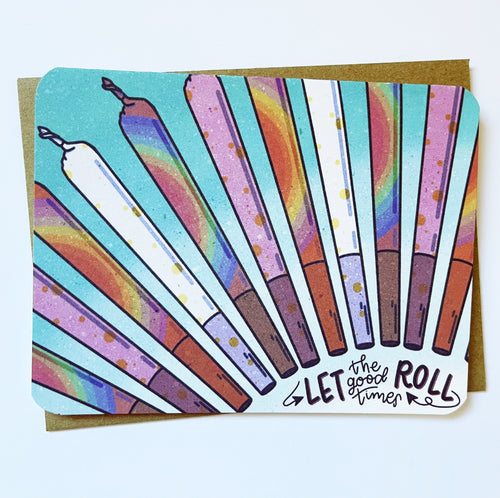 Let the Good Times Roll (a joint) Card