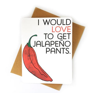 Original Jalapeno Pants Card
