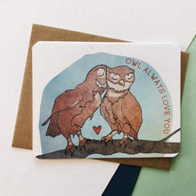 Load image into Gallery viewer, Owl Always Love You Card